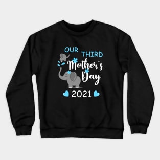 Our Third Mother's Day 2021 Shirt 3rd Mother's Day Mom and Baby Matching Crewneck Sweatshirt